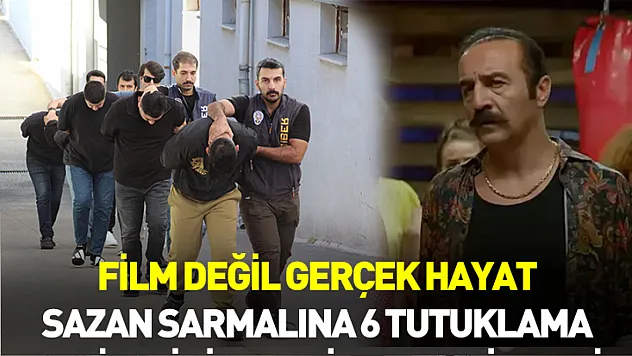 Polisten 'sazan sarmalı' operasyonu: 6 tutuklama