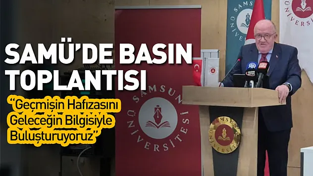 Rektör Prof. Dr. Mahmut Aydın: 'Geçmişin Hafızasını Geleceğin Bilgisiyle Buluşturuyoruz.'