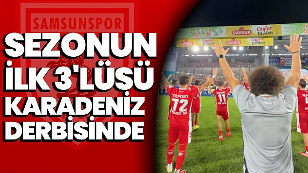 Rize'de Zafer Coşkusu! Sezonun İlk 3'lüsü