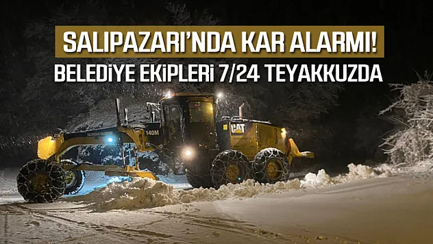 Salıpazarı'nda Kar Alarmı! Ekipler Teyakkuzda...