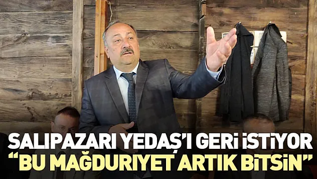 Salıpazarı YEDAŞ'ı Geri İstiyor: 'Bu Mağduriyet Artık Bitsin'