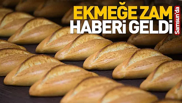 Samsun Bafra'da Ekmek Tarifesi Değişti