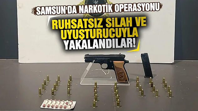 Samsun Canik'te uyuşturucu ve silah operasyonu: 2 gözaltı