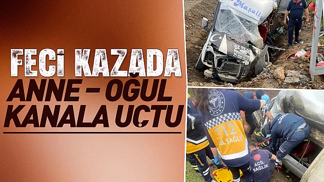 Samsun Çarşamba, feci kaza! Anne – oğul kanala uçtu
