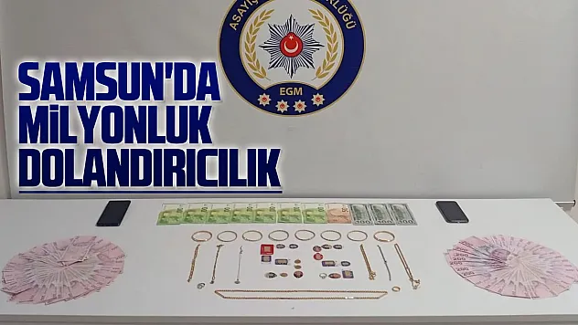 Samsun'da 1.5 milyon TL'lik dolandırıcılık çözüldü