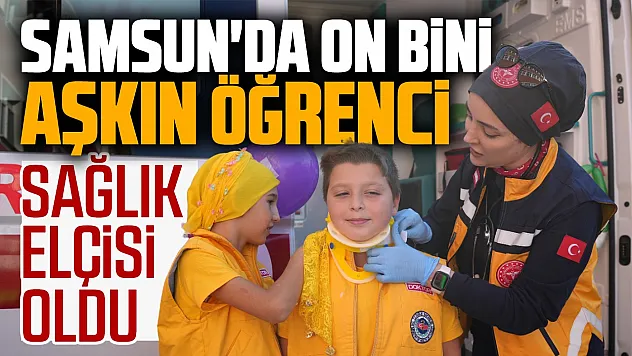Çarşamba'da 'Sağlıklı Çocuk, Sağlıklı Gelecek Programı' etkinliği düzenlendi