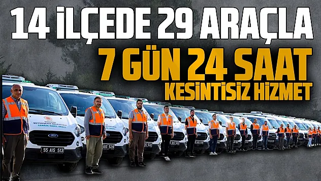 Samsun'da 14 ilçeye 29 araçla 7 Gün 24 saat cenaze hizmeti