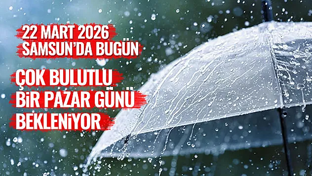Samsun'da Bugün: Çok Bulutlu Bir Pazar Günü Bekleniyor
