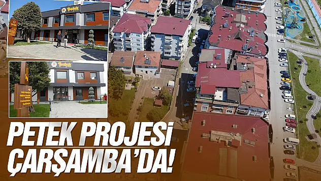 Samsun'da Büyük ilgi gören PETEK Projesi Çarşamba'da!