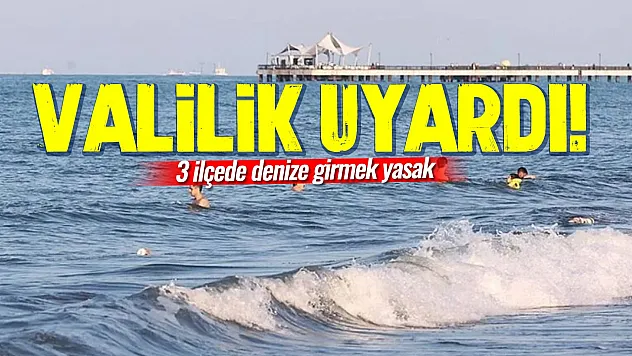 Samsun'da denize gireceklere kötü haber: 3 ilçede denize girilmeyecek!