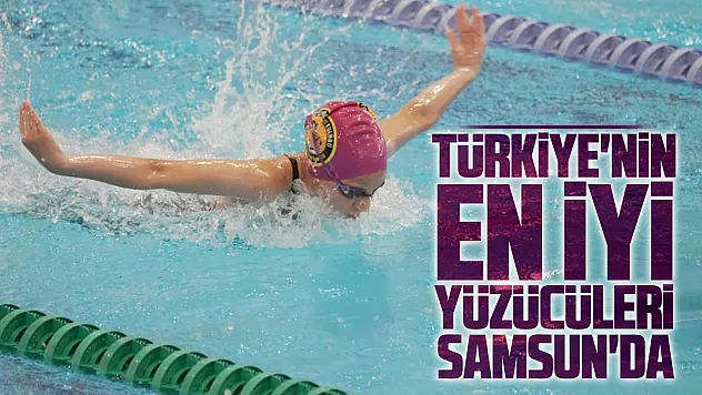 Samsun'da dev yüzme heyecanı! 328 sporcu kulaç atıyor