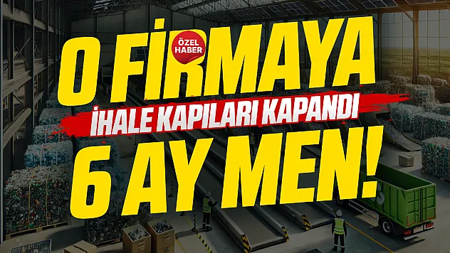 Samsun'da geri dönüşüm şirketine 6 ay ihale yasağı