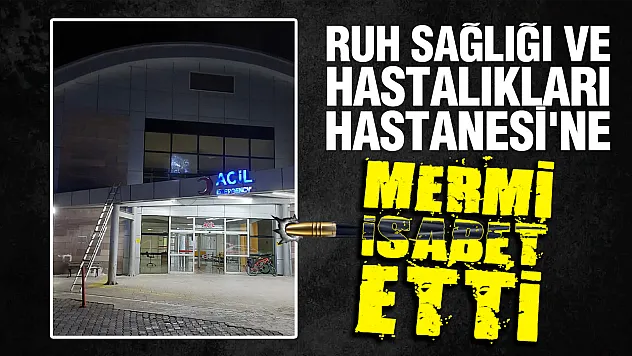 Samsun'da hastanede mermi paniği: Acil servis girişinin camı kırıldı