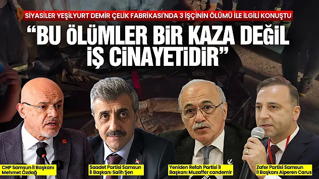 Samsun'da il başkanlarından Yeşilyurt'taki faciaya çok yönlü tepki