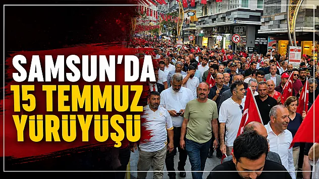 Samsun'da 'İrade Bizim, Zafer Bizim' yürüyüşü gerçekleştirildi