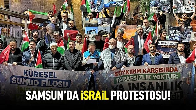 Samsun'da İsrail protestosu: 'Sumud Filosu'na saldırı insanlığa saldırıdır'
