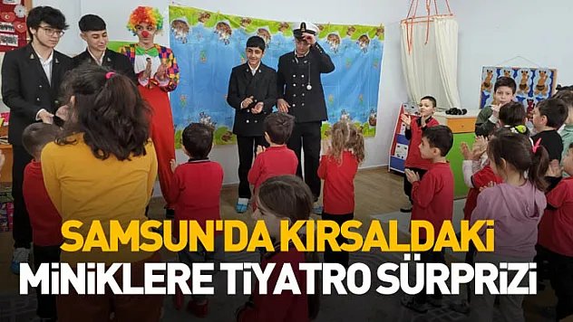 Samsun'da kırsaldaki miniklere tiyatro sürprizi