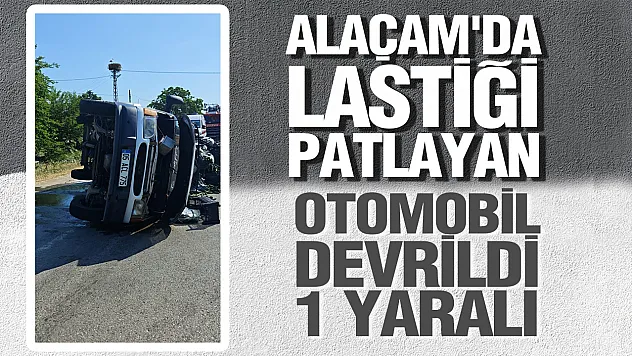 Samsun'da Lastik Patlaması Kazaya Yol Açtı: Sürücü Yaralandı