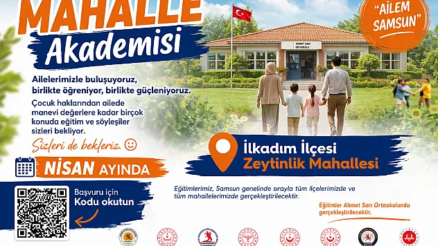 Samsun'da Mahalle Akademisi eğitimleri başlıyor