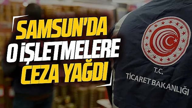 Samsun'da markette kasa-raf fiyatı denetimi