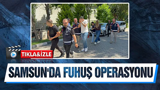 Samsun'da masaj salonuna operasyon