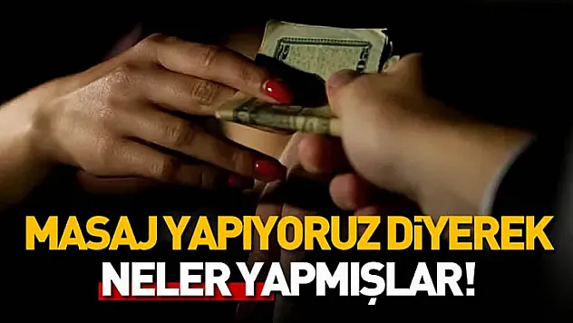 Samsun'da masaj yapıyoruz diyerek neler yapmışlar!