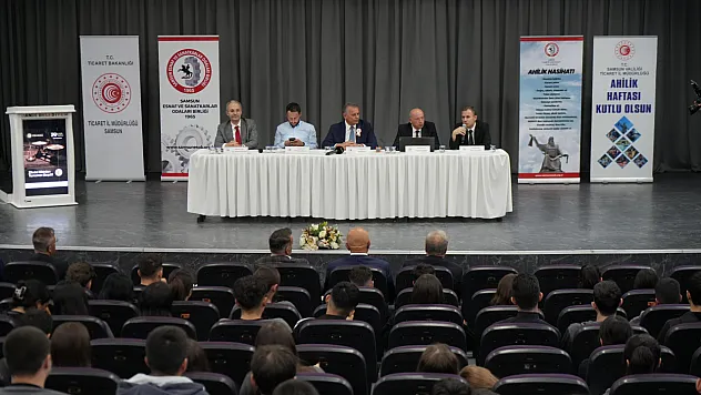 Samsun'da meslek liselilere ahilik ruhu ve esnaf kültürü anlatıldı