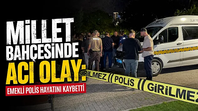 Samsun'da millet bahçesinde acı olay: Emekli polis hayatını kaybetti
