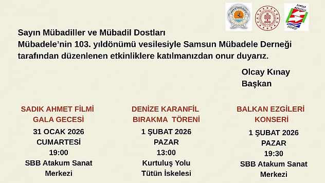 Samsun'da Mübadele'nin 103. yılı etkinlikleri yarın başliyor