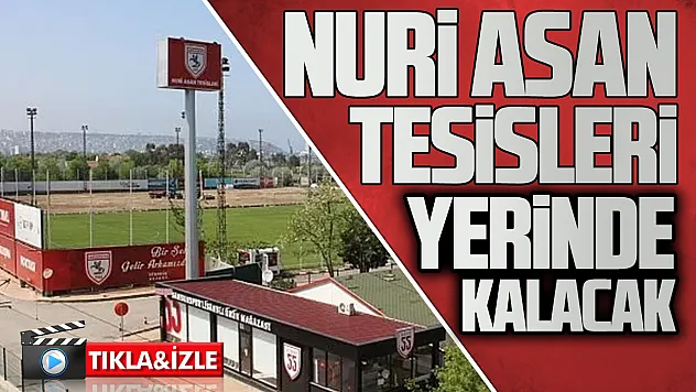 Samsun'da Nuri Asan Tesisleri plandan çıkartıldı
