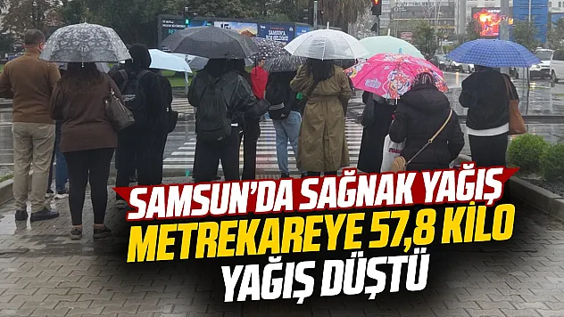 Samsun'da Salıpazarı başta, il genelinde sağanak yağış