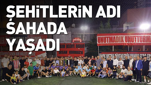 Samsun'da şehitlerin adı sahada yaşatıldı: 64 takımlık vefa turnuvası tamamlandı