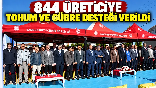 Samsun'da selden etkilenen 844 çiftçiye tohum ve gübre desteği