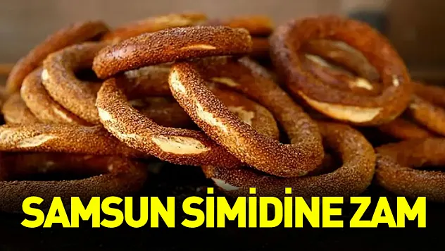 Samsun'da simit fiyatlarına yüzde 20 zam