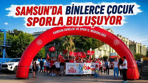 Samsun'da yaz spor okulları coşkuyla açıldı