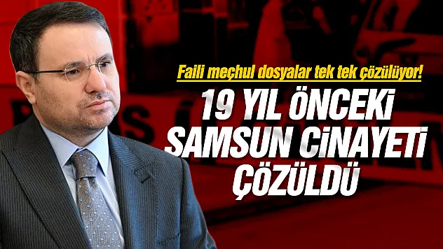 Samsun'daki cinayet dahil 6 faili meçhul dosya aydınlatıldı