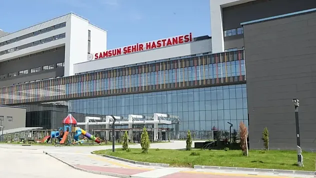 Samsun Eğitim Araştırma Hastanesi Şehir Hastanesi'ne geçti