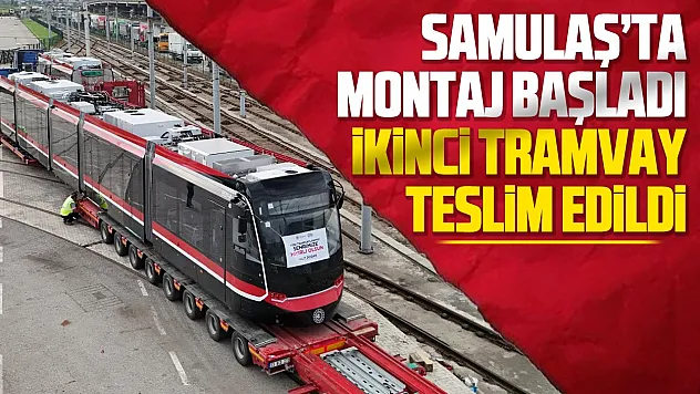 Samsun hafif raylı sistem filosu büyüyor