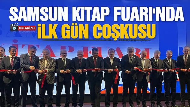 Samsun Kitap Fuarı kapılarını açtı: 'Gençleri esaretten kurtaracak bir şölen'