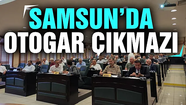 Samsun Otogarı için AVTER'in ihbarnamesi mecliste gündem oldu