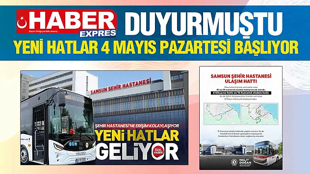 Samsun Şehir Hastanesi'ne ek hatlar konuldu