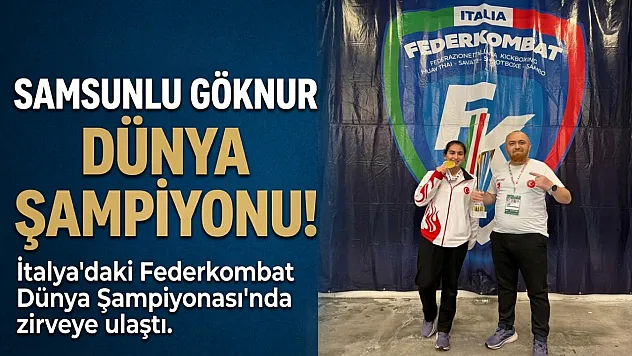 Samsunlu Göknur Gülten dünya şampiyonu oldu