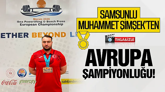 Samsunlu Muhammet Şimşek, Avrupa Şampiyonu oldu