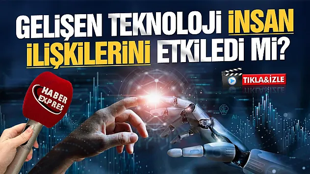 Samsunlular gelişen teknolojide insan ilişkilerini değerlendirdi