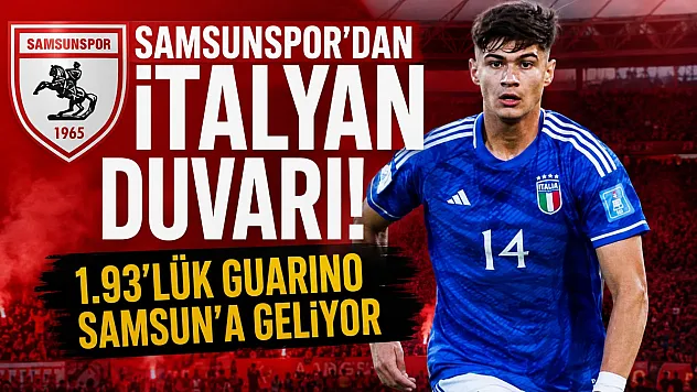 Samsunspor'dan savunmaya İtalyan takviyesi! Guarino resmen kadroda