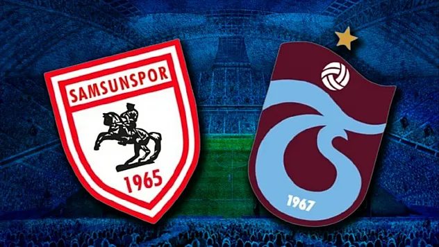 Samsunspor – Trabzonspor Maçı Hangi Kanalda ve Saat Kaçta?