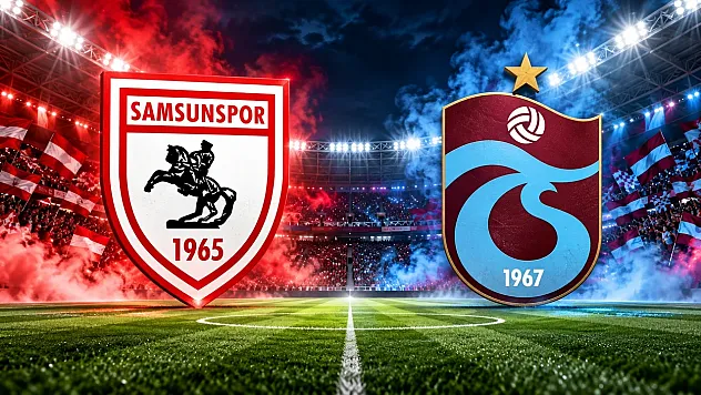 Samsunspor-Trabzonspor Maçı Saat Kaçta? Hangi Kanalda?