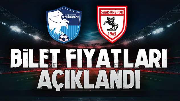 Samsunspor'un Erzurum deplasmanı biletleri satışa çıktı