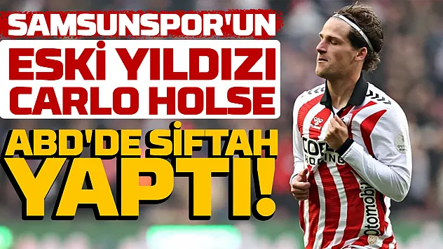 Samsunspor'un eski yıldızı Carlo Holse yeni takımında ilk gölünü attı