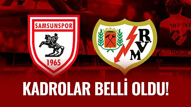 Samsunspor'un Rayo Vallecano Karşısındaki İlk 11!